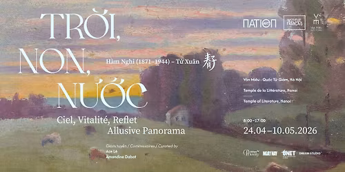 TRI\u1ec2N L\u00c3M "TR\u1edcI, NON, N\u01af\u1edaC | ALLUSIVE PANORAMA" \u2013 TR\u01afNG B\u00c0Y 20 T\u00c1C PH\u1ea8M C\u1ee6A VUA H\u00c0M NGHI T\u1ea0I H\u00c0 N\u1ed8I