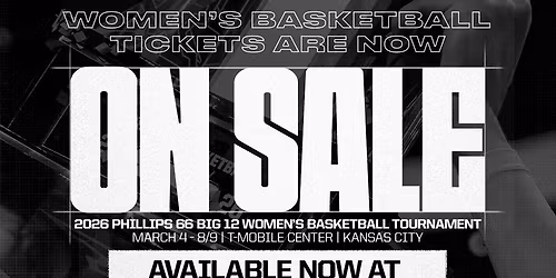 2026 Big 12 Womens Basketball Championship - Thursday Session Womens Basketball at T-Mobile Center