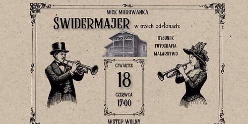 \u015awidermajer w trzech ods\u0142onach: rysunek fotografia i malarstwo