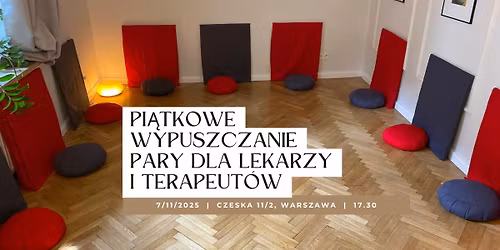 Pi\u0105tkowe wypuszczanie pary dla lekarzy i terapeut\u00f3w