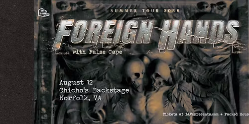 Foreign Hands, Chuch Tongue, False Cape at Chicho's Backstage