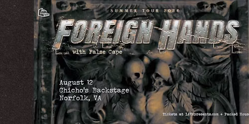 Foreign Hands, Chuch Tongue, False Cape at Chicho's Backstage