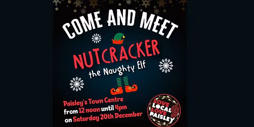 Come and Meet Nutcracker the Naughty Elf