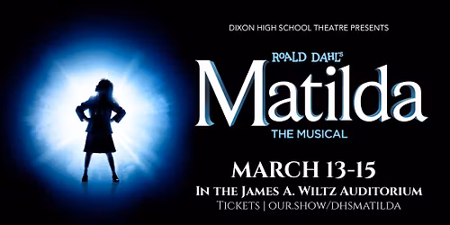 DHS Presents: Matilda