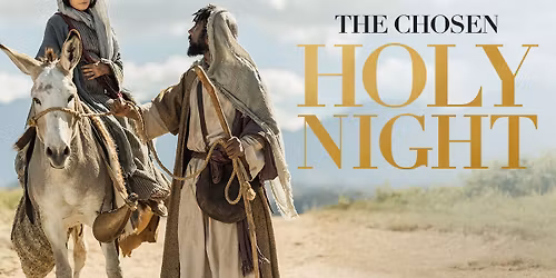 Community Heights Movie Night -- The Chosen: Holy Night