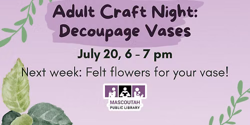 Adult Craft Night: Decoupage Vases