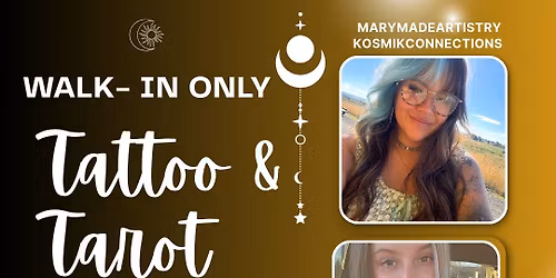 Walk- in Only! - Tattoo & Tarot 