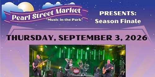 Pearl Street Market + Music in the Park - September 3rd