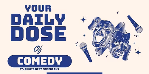Daily Dose of Comedy @ FC Road
