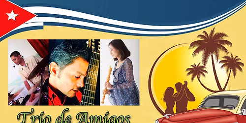 "Cuban Night" Trio de Amigos Live 10\/28