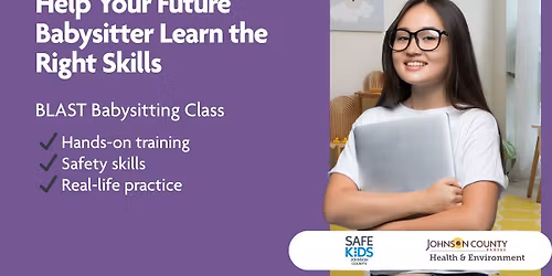 BLAST (Babysitting Lessons and Safety Training) Class