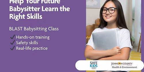 BLAST (Babysitting Lessons and Safety Training) Class