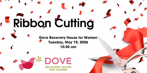 Ribbon Cutting at Dove Recovery House for Women