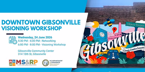 Downtown Gibsonville - Visioning Workshop
