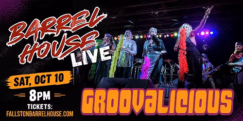 Groovalicious at Barrel House Live!