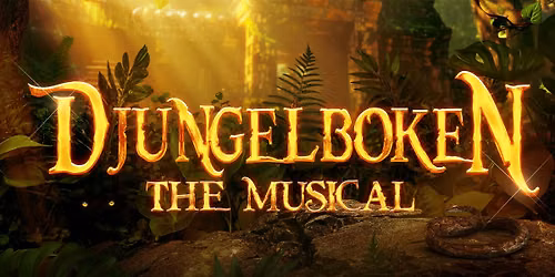 Djungelboken \u2013 The Musical \u2022 23\/1 \u2022 Uppsala Konsert & Kongress 