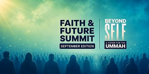 Beyond Self: A Vision for the Ummah