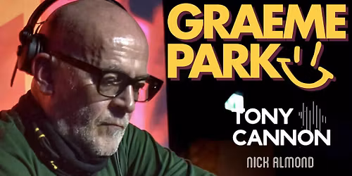 Unlocked: Graeme Park & Special Guest DJs - The Continental, Preston