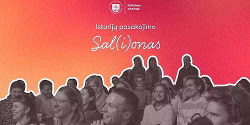 Istorij\u0173 pasakojimo Salionas (#61) | NEPASAKYTA