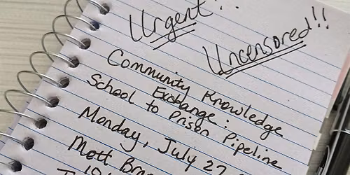 Community Knowledge Exchange Series: School to Pr*son Pipeline Revealed