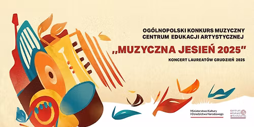 MUZYCZNA JESIE\u0143 2025: Koncert Laureat\u00f3w Konkursu