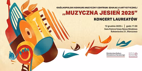 MUZYCZNA JESIE\u0143 2025: Koncert Laureat\u00f3w Konkursu