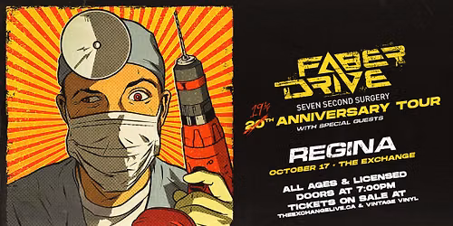 Faber Drive - Seven Second Surgery 19 1/4 Anniversary Tour — The Exchange