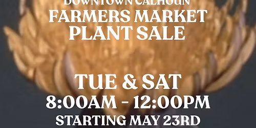 Plant Sale @ Calhoun Farmers Market