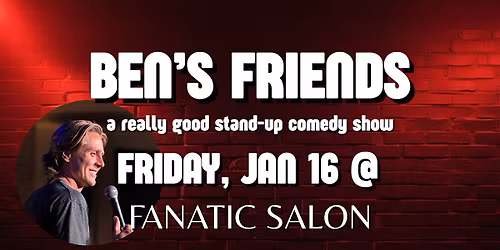 Ben's Friends Comedy Show