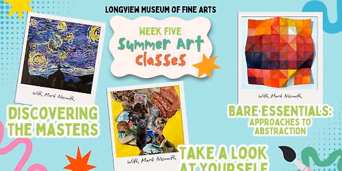 LMFA Summer Art Classes - Week 5
