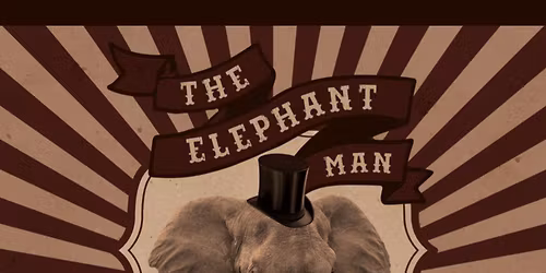 AUDITIONS: The Elephant Man