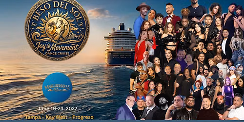 Beso del Sol Dance Cruise 2027!