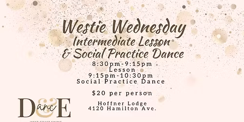 Westie Wednesday Intermediate Lesson & Social Practice Dance