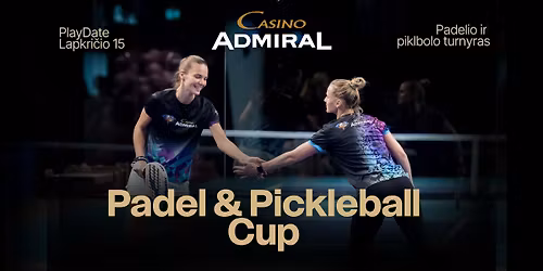 Padel & Pickleball CUP 2025