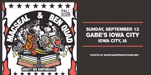 Macseal & Ben Quad with Aren't We Amphibians at Gabe's Iowa City