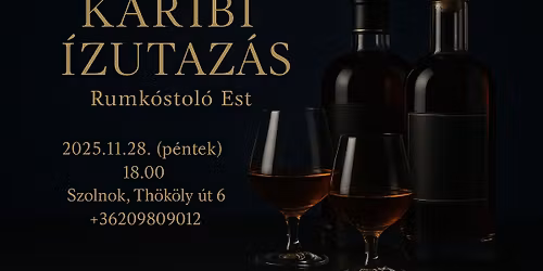 Karibi \u00cdzutaz\u00e1s - Rumk\u00f3stol\u00f3 est, Szolnok