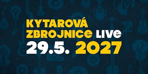 Kytarov\u00e1 zbrojnice LIVE 2027