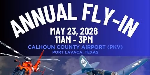 Fly the Warbirds @ Port Lavaca