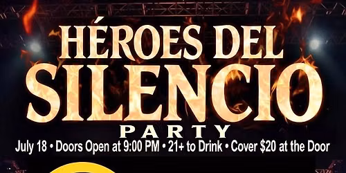 H\u00e9roes del Silencio Party