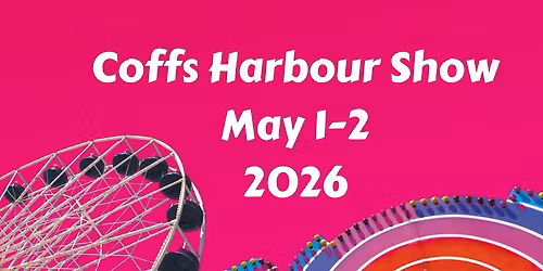 COFFS HARBOUR SHOW