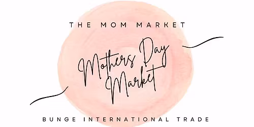 Mothers Day Market by The Mom Market Saskatchewan