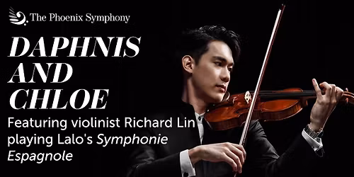 Phoenix Symphony - Richard Lin plays Tchaikovsky\u2019s Violin Concerto at Phoenix Symphony Hall