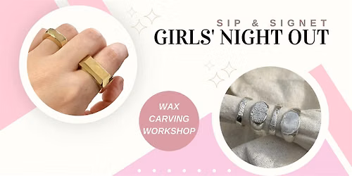 Sip & Signet - Girls' Night Out