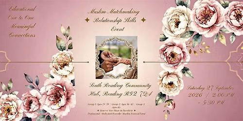 Matchmaking, Marriage and Relationship Skills Event
