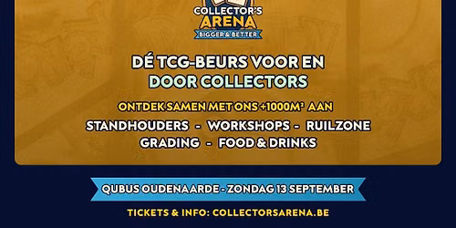 Collector's Arena: Bigger & Better - Tweede editie