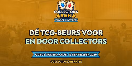 Collector's Arena: Tweede editie!