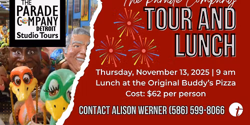 The Parade Company Tour & Lunch SOLD OUT