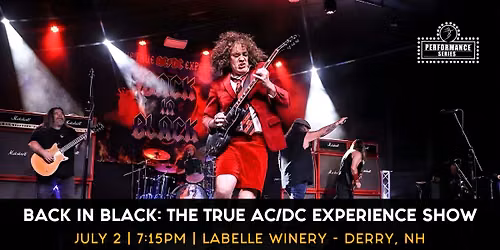 Back in Black Concert: The True AC\/DC Experience at LaBelle Winery Derry