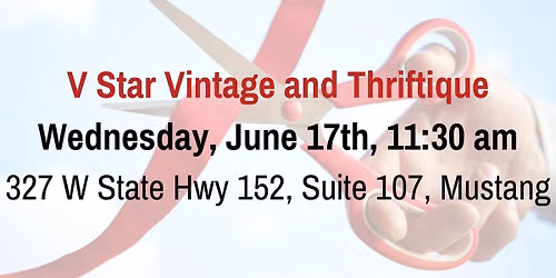 Ribbon Cutting - V Star Vintage and Thriftique