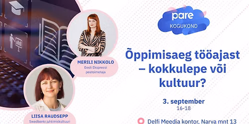 \u00d5ppimisaeg t\u00f6\u00f6ajast \u2013 kokkulepe v\u00f5i kultuur?